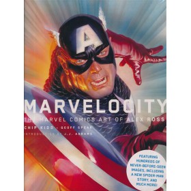 Marvelocity Marvel Comic Art Alex Ross HC